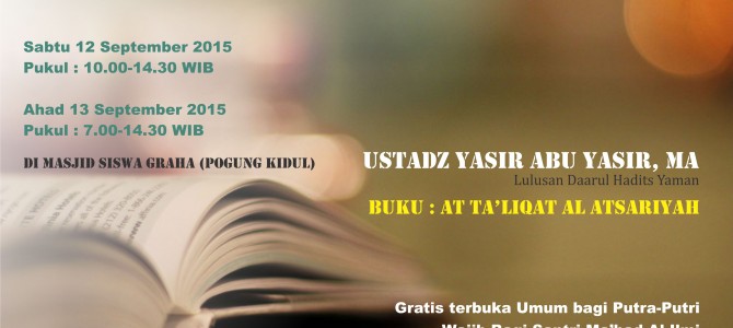 Kajian Intensif Ushul Hadits : Kaidah-Kaidah Dasar Ilmu Hadits (Yoygyakarta, 12-13 September 2015) Kajian Intensif Ushul Hadits : Kaidah-Kaidah Dasar Ilmu Hadits (Yoygyakarta, 12-13 September 2015)